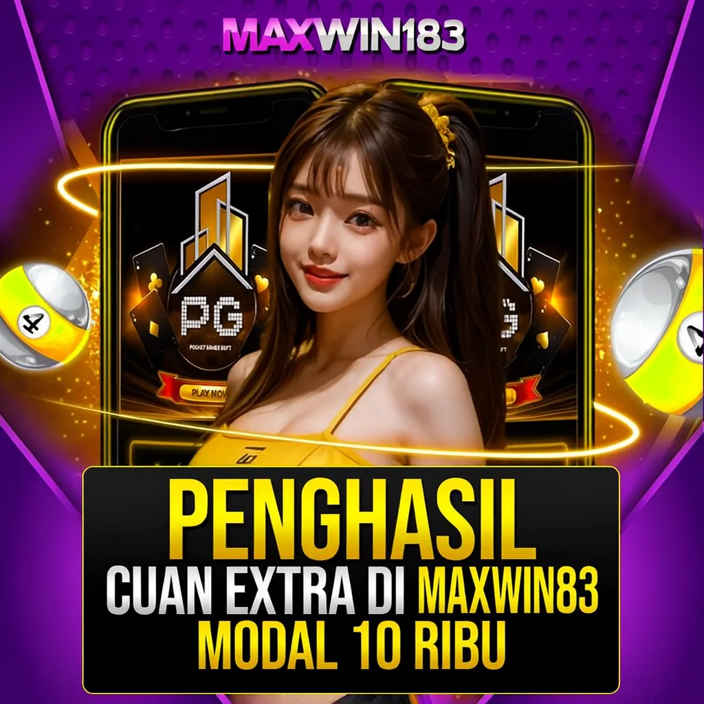 Maxwin183 : Disini Modal Rakyat Bisa Maxwin 183 Melimpah!!
Maxwin183 : Disini Modal Rakyat Bisa Maxwin 183 Melimpah!!